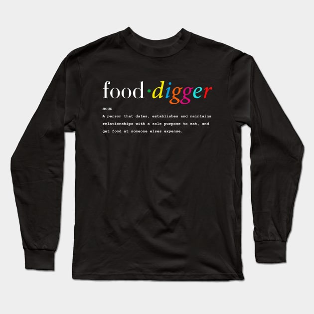 Food Digger Long Sleeve T-Shirt by Bubblin Brand